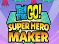 Laro Teen Titans Go Super Hero Maker  online