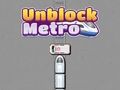 Laro I-unblock ang Metro  online