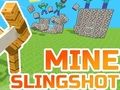 Laro Mine slingshot online