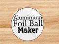 Laro Gumagawa ng Aluminum Foil Ball  online