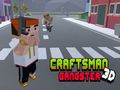 Laro Craftsman 3D Gangster online