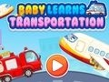 Laro Natututo ng Transportasyon si Baby  online