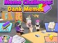Laro Meme Hamon: Dank Memes online