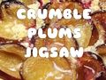Laro Crumble Plums Itinaas ng Jigsaw  online