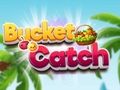 Laro Bucket catch online