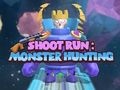Laro Shoot Run: Monster Hunting online