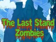 Laro Ang huling stand zombies online