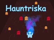 Laro Hauntriska online