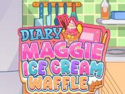 Laro Diary Maggie: Ice Cream Waffle online