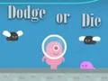 Laro Dodge Or Die online