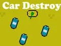 Laro Car Destroy online