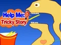 Laro Help Me: Tricky Story online