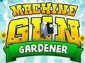 Laro Machine Gun Gardener online