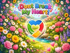 Laro Dont Break My Heart! online
