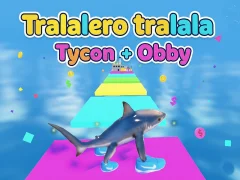 Laro Tralalero tralala Tycoon + Obby online