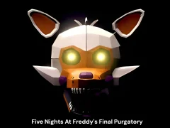 Laro Five Nights At Freddy's Final Purgatory online