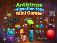 Laro Antistress relaxation toys Mini Games online