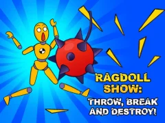 Laro Ragdoll Show: Throw, Break and Destroy! online