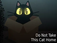 Laro Do NOT Take This Cat Home online