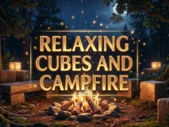 Laro Relaxing Cubes and Campfire online