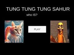Laro Tung Tung Tung Sahur Who Is? online