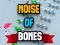 Laro Noise Of Bones online