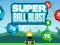 Laro Super Ball Blast online