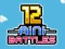Laro 12 minibattles two players online