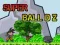 Laro Super Ball Dz online