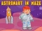 Laro Astronaut in Maze online