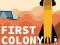 Laro First Colony online