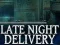 Laro Late Night Delivery online