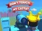 Laro Dont't Touch My Castle! online