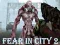 Laro Fear In City 2 online