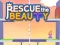 Laro Rescue The Beauty online