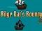 Laro Bilge Rat's Bounty online