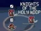 Laro Knights of the Holy Loop online