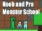Laro Noob and Pro Monster School online