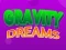 Laro Gravity Dreams online