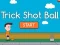 Laro Trick Shot Ball online