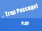 Laro Trap Passage online