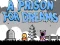 Laro A Prison for Dreams online
