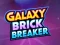 Laro Galaxy Brick Breaker online