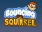 Laro Bouncing Squirrel online