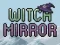 Laro Witch Mirror online
