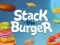 Laro Stack The Burger online