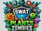 Laro SWAT & Plants vs Zombies online