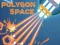Laro Polygon Space online