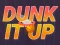Laro Dunk It Up online