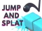 Laro Jump and Splat online